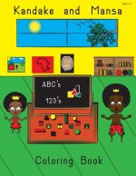 Kandake and Mansa ABC's and more Coloring Book