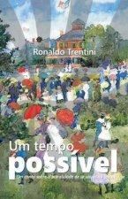 Um tempo possível: Um conto sobre a banalidade da viagem no tempo