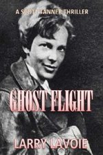 Ghost Flight: A Scott Tanner Thriller