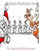 Happy Holiday Fun Coloring Book