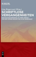 Schriftlose Vergangenheiten