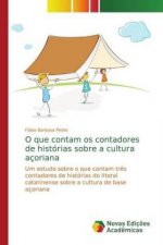 O que contam os contadores de historias sobre a cultura acoriana
