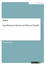 Gap Between Mental and Physical Health