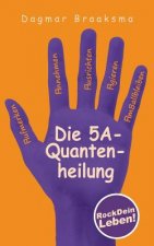 5A-Quantenheilung