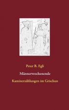 Mannerwochenende