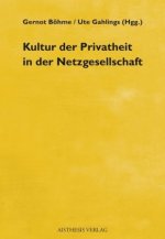 Kultur der Privatheit in der Netzgesellschaft