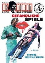 Dr. Morton: Gefährliche Spiele
