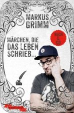 Märchen, die das Leben schrieb ...