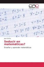 Seducir en matematicas?