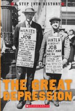 The Great Depression (a Step Into History) (Library Edition)