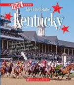 Kentucky (a True Book: My United States)