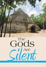 Gods Are Silent