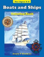 Boats and Ships: Coloring Book for ages 5-9