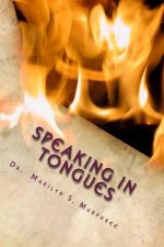 Speaking in Tongues: Is it for You?