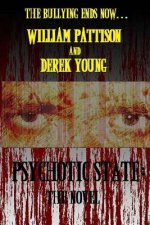 Psychotic State: The Novel