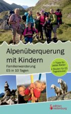 Alpenuberquerung mit Kindern - Familienwanderung E5 in 10 Tagen