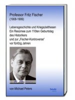 Professor Fritz Fischer (1908-1999)