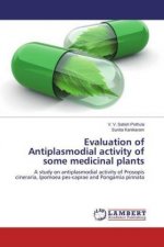 Evaluation of Antiplasmodial activity of some medicinal plants