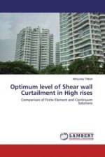 Optimum level of Shear wall Curtailment in High rises