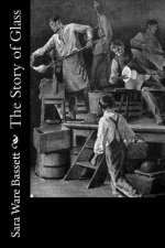 The Story of Glass
