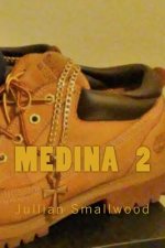 Medina Part 2