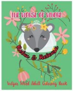 The Worse Of Whore: Relax & Release: Vulgar Word Adult Coloring Book