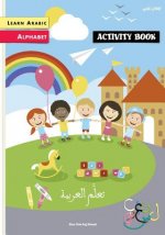Learn Arabic: Arabic Alphabet Activity Book