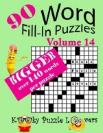 Word Fill-In Puzzles, Volume 14, 90 Puzzles, Over 140 words per puzzle