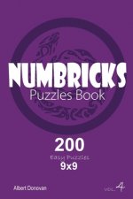 Numbricks - 200 Easy Puzzles 9x9 (Volume 4)