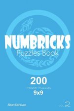 Numbricks - 200 Master Puzzles 9x9 (Volume 2)