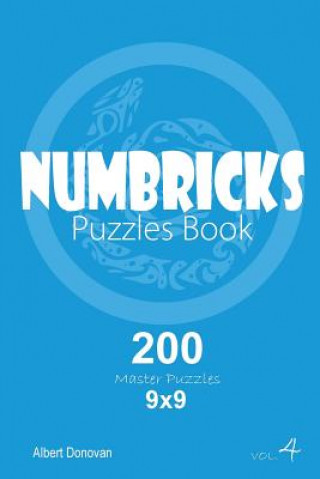 Numbricks - 200 Master Puzzles 9x9 (Volume 4)