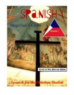Spanish I: Spanish for the Christian Student