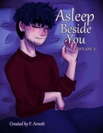 Asleep Beside You: Volume 2