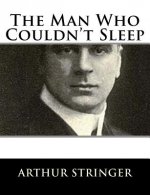 The Man Who Couldn't Sleep