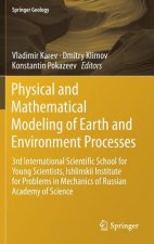 Physical and Mathematical Modeling of Earth and Environment Processes