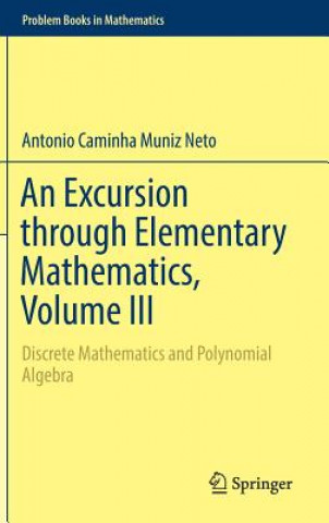 Excursion through Elementary Mathematics, Volume III