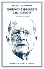 Positionen und Begriffe Carl Schmitts
