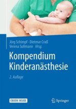 Kompendium Kinderanästhesie, m. 1 Buch, m. 1 E-Book