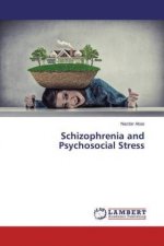 Schizophrenia and Psychosocial Stress