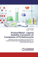 Proton/Metal- Ligand Stability Constants of Complexes of N-Heterocycle