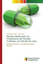 Plantas Medicinais no Tratamento de Feridas Cutanea