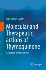 Molecular and Therapeutic actions of Thymoquinone
