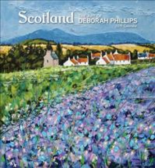 Scotland the Art of Deborah Phillips 2019 Wall Calendar