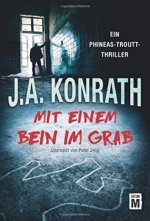 Mit einem Bein im Grab