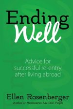Ending Well: Advice for successful re-entry after living abroad