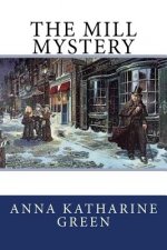 The Mill Mystery