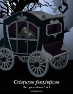 Criaturas fantasticas libro para colorear 1 & 2