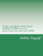 THE GLOBAL NEW AGE DIRECTORY United Kingdom and Ireland 2018