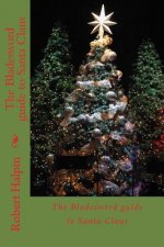 The Bladesword guide to Santa Claus