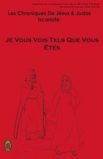 Je Vous Vois Tels Que Vous ?tes